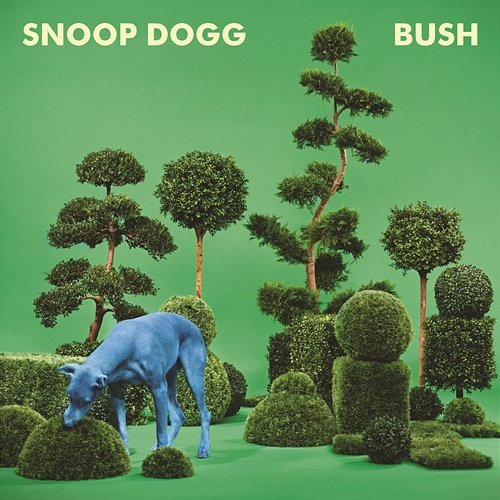 BUSH Snoop Dogg