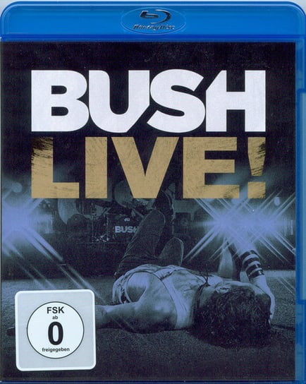 Bush Live! Bush