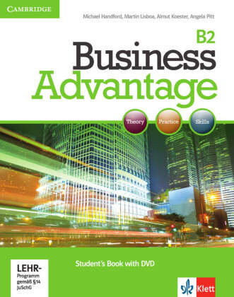 Business Advantage B2. Upper-Intermediate. Student's Book + DVD Klett Sprachen Gmbh