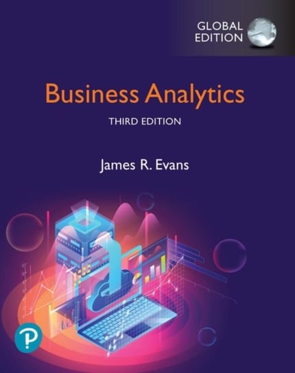 Business Analytics, Global Edition Evans James