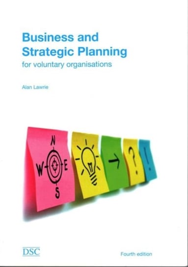Business and Strategic Planning Lawrie Alan