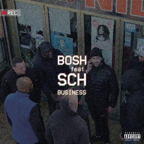 Business Bosh feat. SCH