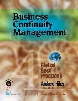 Business Continuity Management: Global Best Practices, 4th Edition Hiles Andrew N.