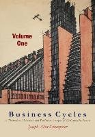 Business Cycles. Volume 1 Schumpeter Joseph A.