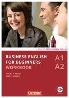 Business English for Beginners A1/A2. Workbook mit Audio-CD Welch Birgit, Frost Andrew