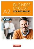 Business English for Beginners A2 - Workbook mit Audios als Augmented Reality Frost Andrew, Welch Birgit
