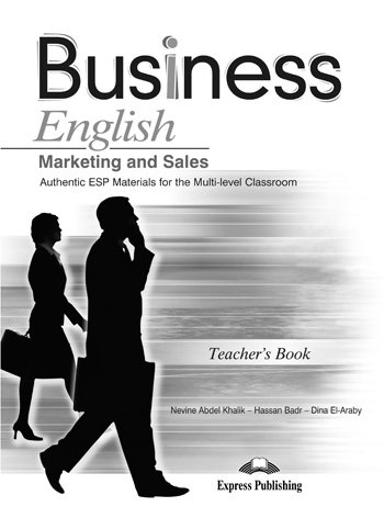 Business English. Marketing and Sales. Książka nauczyciela Khalik Nevine Abdel, Badr Hassan, El-Araby Dina