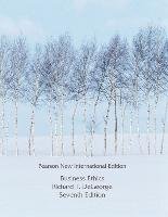 Business Ethics: Pearson New International Edition Degeorge Richard T.