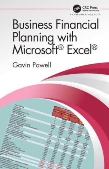 Business Financial Planning with Microsoft Excel Powell Gavin