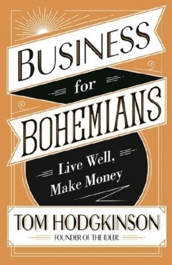 Business for Bohemians Hodgkinson Tom