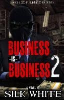 Business is Business 2 White Silk