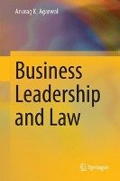 Business Leadership and Law Agarwal Anurag K.
