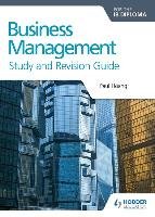 Business Management for the IB Diploma Study and Revision Guide Hoang Paul
