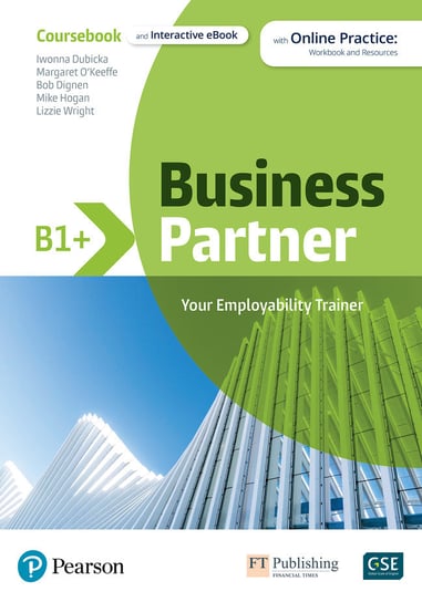 Business Partner B1+. Coursebook with MyEnglishLab Online Workbook and Resources + eBook O'Keeffe Margaret, Dubicka Iwonna