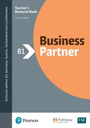 Business Partner B1 Teacher's Book with Digital Resources Pearson Studium, Pearson Studium Ein Imprint Pearson Deutschland