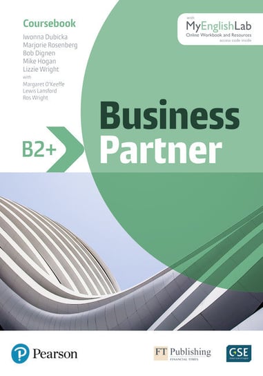 Business Partner B2+. Coursebook with MyEnglishLab Online Workbook and Resources Opracowanie zbiorowe