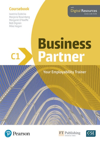 Business Partner C1. Coursebook with Digital Resources Dignen Bob, Dubicka Iwonna, O'Keeffe Margaret