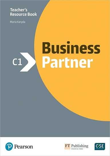 Business Partner C1. Teacher's Resource Book Opracowanie zbiorowe