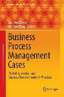 Business Process Management Cases Springer-Verlag Gmbh, Springer International Publishing