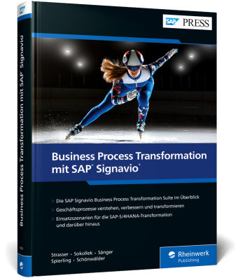 Business Process Transformation mit SAP Signavio Rheinwerk Verlag