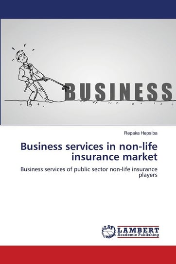 Business services in non-life insurance market Hepsiba Repaka