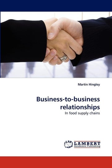 Business-to-business relationships Hingley Martin