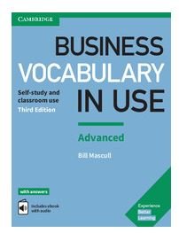 Business Vocabulary in Use: Advanced Book with Answers and E 