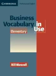 Business Vocabulary in Use Elementary Mascull Bill