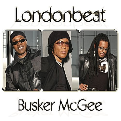 Busker McGee Londonbeat