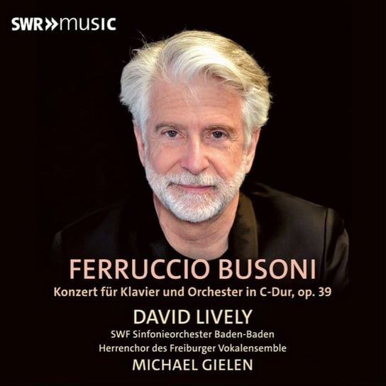 Busoni: Concerto for Piano and Orchestra Lively David