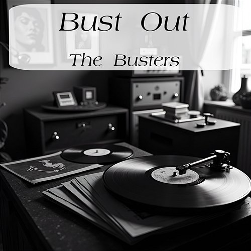 Bust out The Busters
