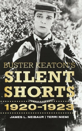 Buster Keaton's Silent Shorts Neibaur James L.