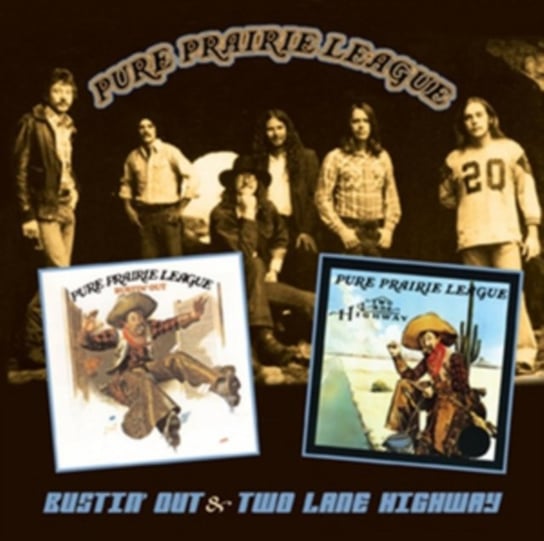 Bustin' Out / Two Lane Highway Pure Prairie League