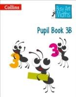 Busy Ant Maths European Edition - Pupil Book 3b Collins Uk