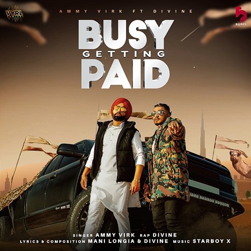 Busy Getting Paid Ammy Virk feat. DIVINE