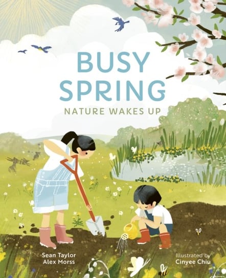 Busy Spring: Nature Wakes Up Taylor Sean