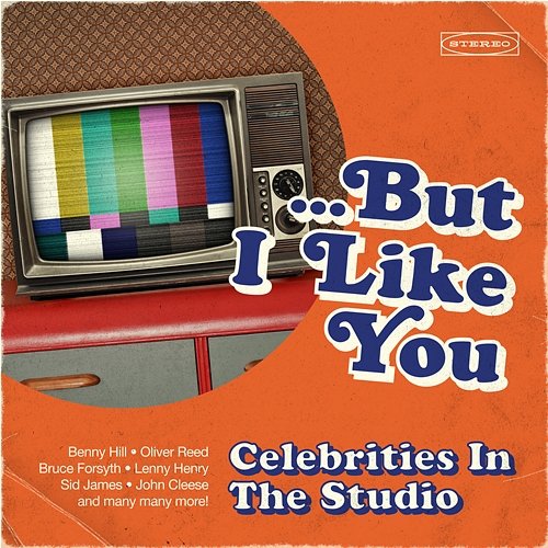 ...But I Like You: Celebrities in the Studio Various Artists