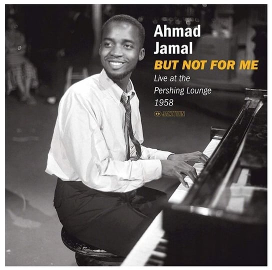 But Not for Me Live 1958 Jamal Ahmad