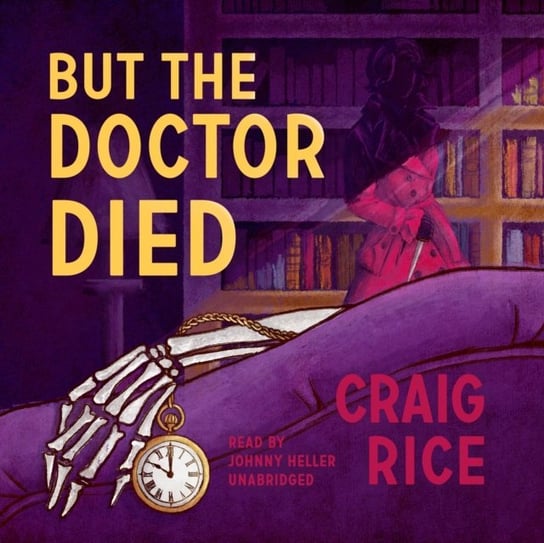 But the Doctor Died Rice Craig