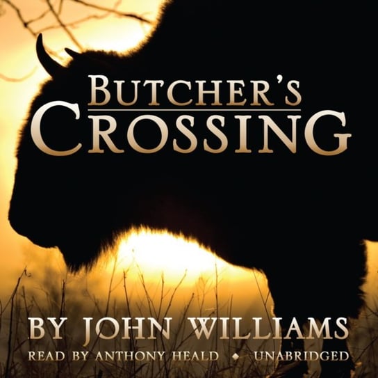 Butcher's Crossing Williams John