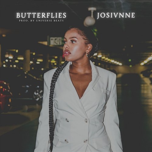 Butterflies Josivnne feat. Universe Beats