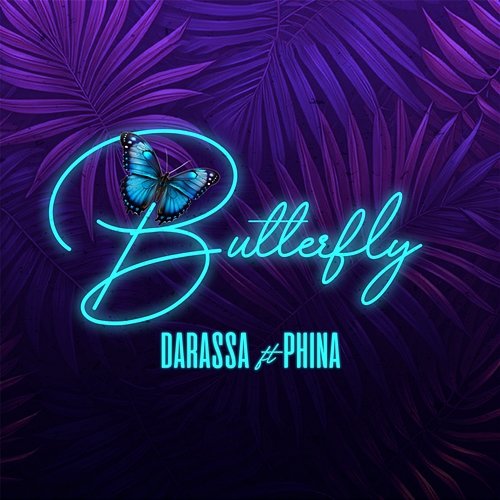 Butterfly Darassa feat. Phina