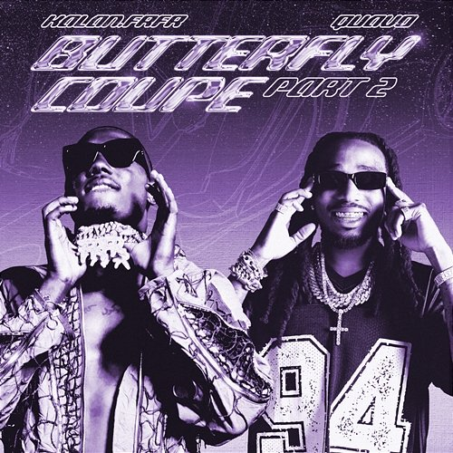 BUTTERFLY COUPE Kalan.FrFr, Quavo