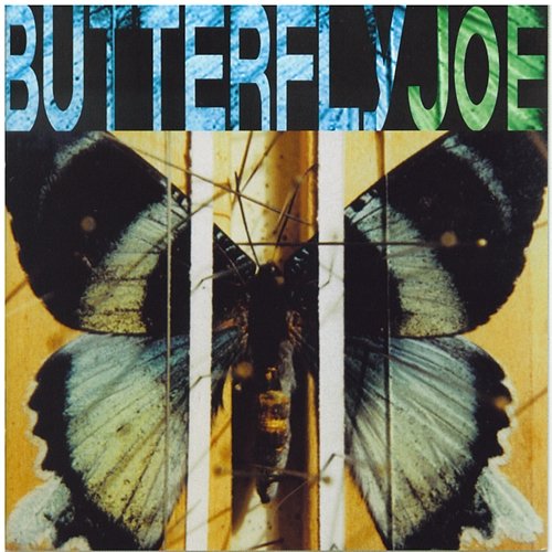 Butterfly Joe Butterfly Joe