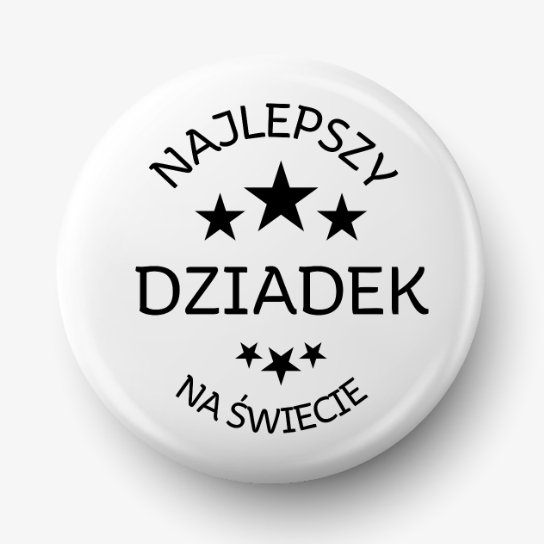 Button Przypinka Najlepszy Dziadek Na Świecie, Dzień Dziadka, Biały, Średnica 58Mm Fotobloki & Decor