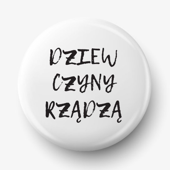 Button przypinka z grafiką dziewczyny rządzą, biały, średnica 58 mm Inna marka