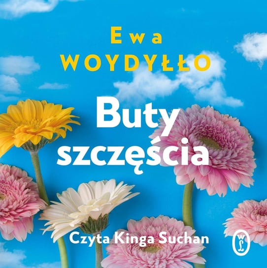 Buty szczęścia - audiobook Woydyłło Ewa