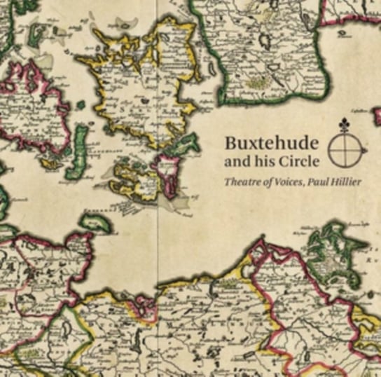 Buxtehude & His Circle Hillier Paul, Theatre of Voices