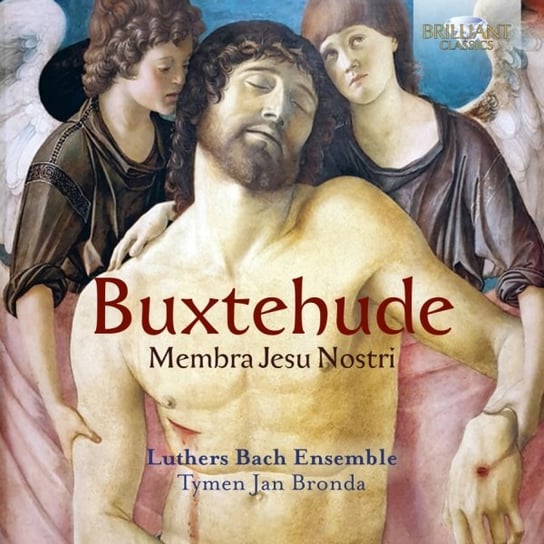 Buxtehude Membra Jesu Nostri Luthers Bach Ensemble