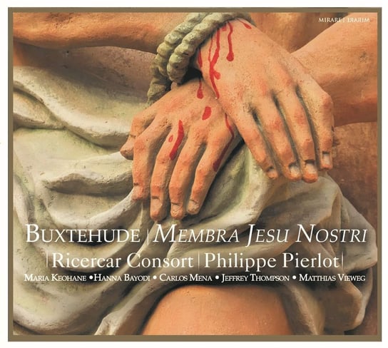 Buxtehude Membra Jesu Nostri Ricercar Consort, Pierlot Philippe